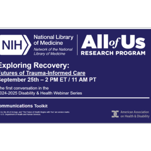 Screenshot of the first page of a PowerPoint of NIH and All of US; Exploring Recovery: Futures of Trauma-Informed Care